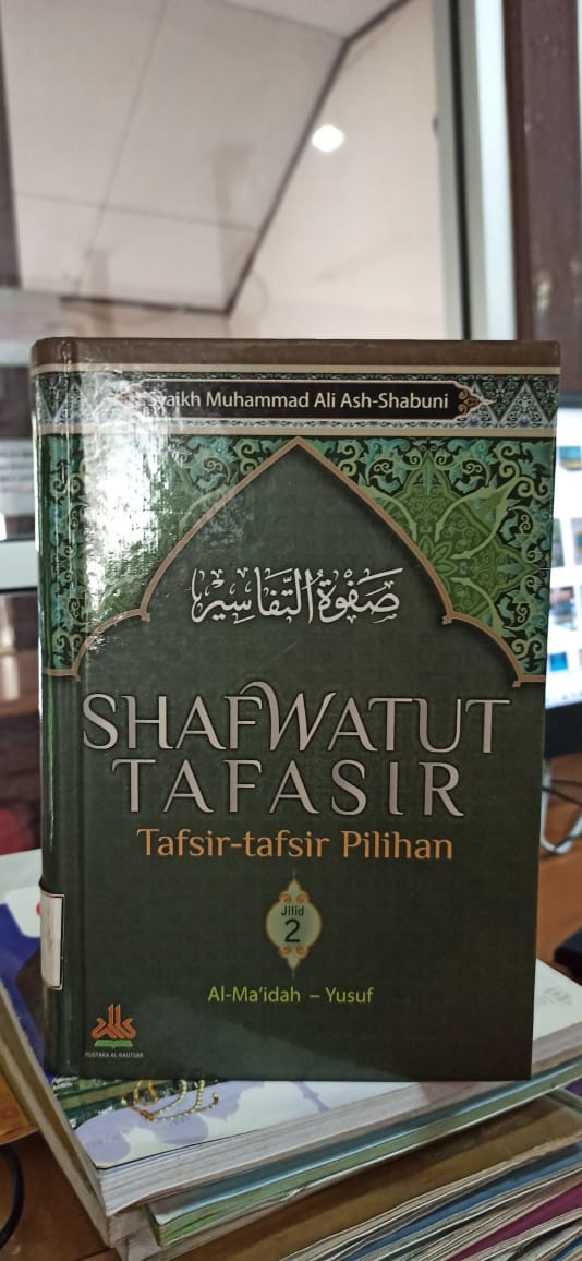 Sampul Shafwatut tafasir jilid 2 : Tafsir-tafsir pilihan / Syaikh Muhammad Ali Ash-Shabuni