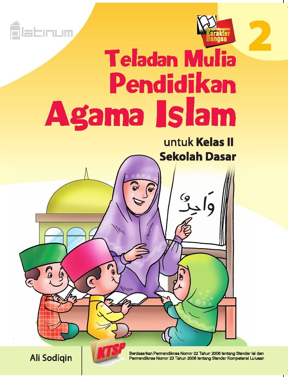 Sampul Teladan mulia pendidikan agama Islam 2 :  untuk kalas ll sekolah dasar / Ali sodiqin