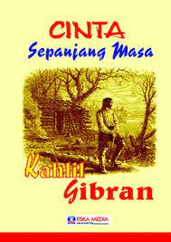 Cover Cinta sepanjang masa / Kahlil gibran
