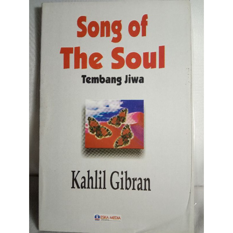 Cover Song of the soul :  Tembang jiwa / Kahlil gibran; penerjemah, Putri Pandan Wangi; penyunting, M. Hariwijaya, Acep Yonny, Nurul Huda, Memik Tri Indiarti