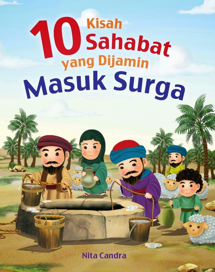 Cover Kisah 10 Sahabat yang Dijamin Masuk Surga / Nita Candra