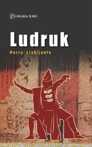Sampul Ludruk / Herry Lisbijanto