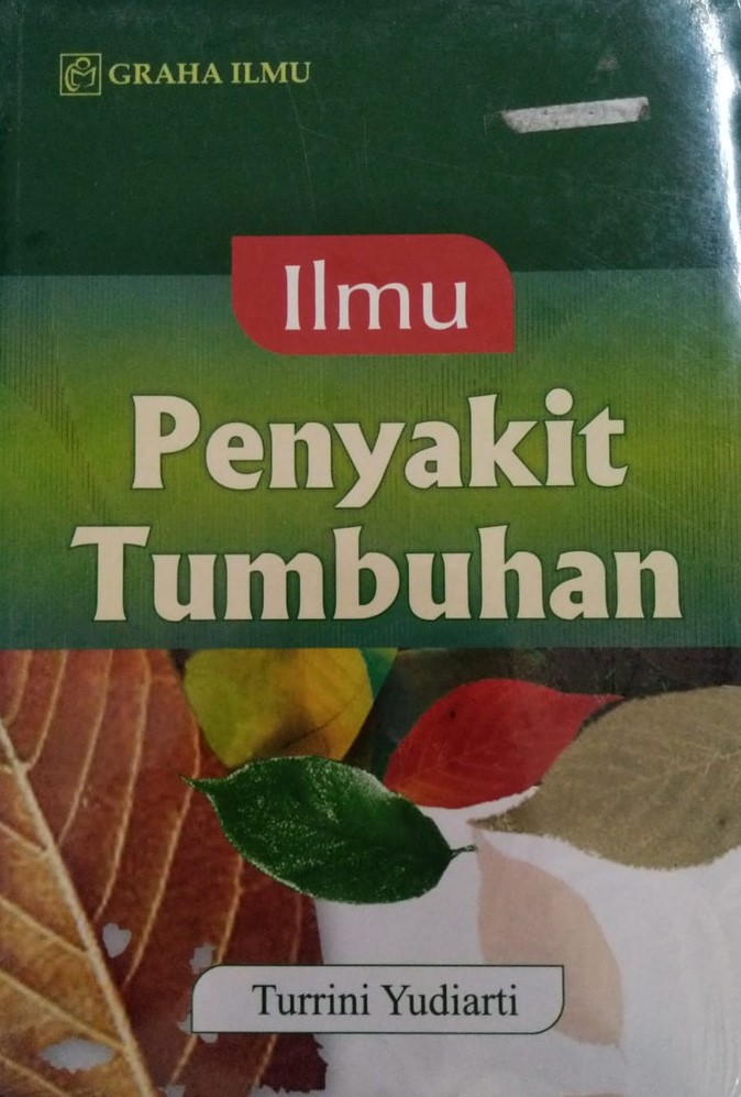 Sampul Ilmu penyakit tumbuhan / oleh, Turrini Yudiarti