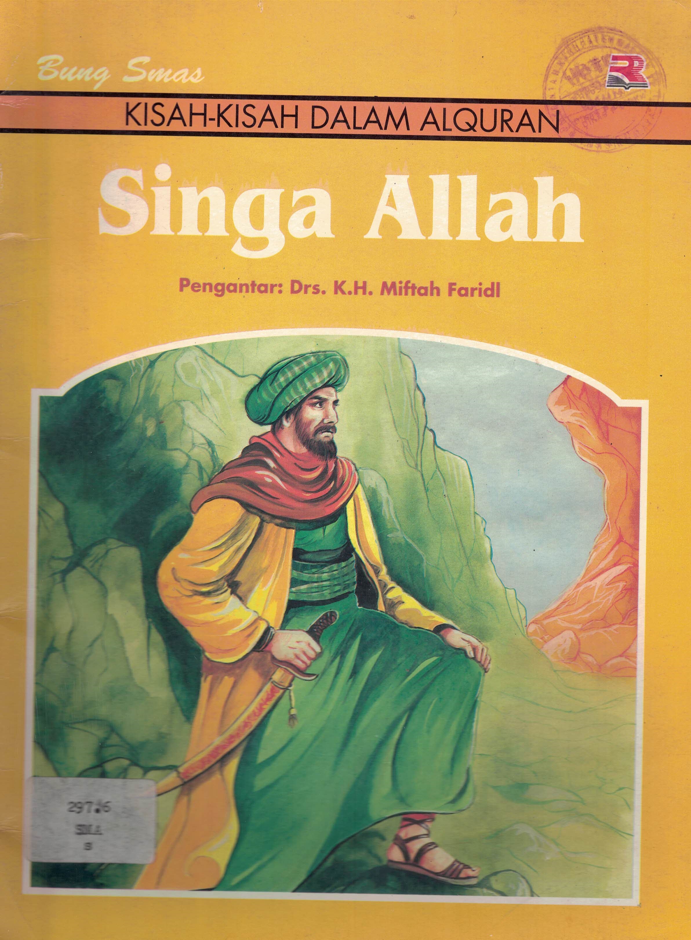 Sampul Singa Allah : Kisah-Kisah Dalam Alquran / Bung Smas