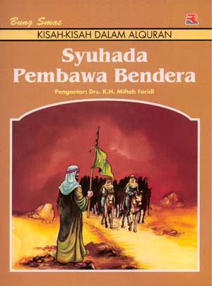 Sampul Syuhada pembawa bendera / Bung Smas ; penyunting, Cucu Cuanda, Emi Kusmiati ; illustrator, Rohendi