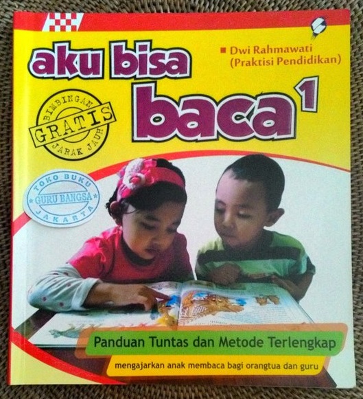 Sampul Aku bisa baca 1 :  panduan tuntas mengajarkan anak membaca bagi orangtua dan guru / Dwi Rahmawati