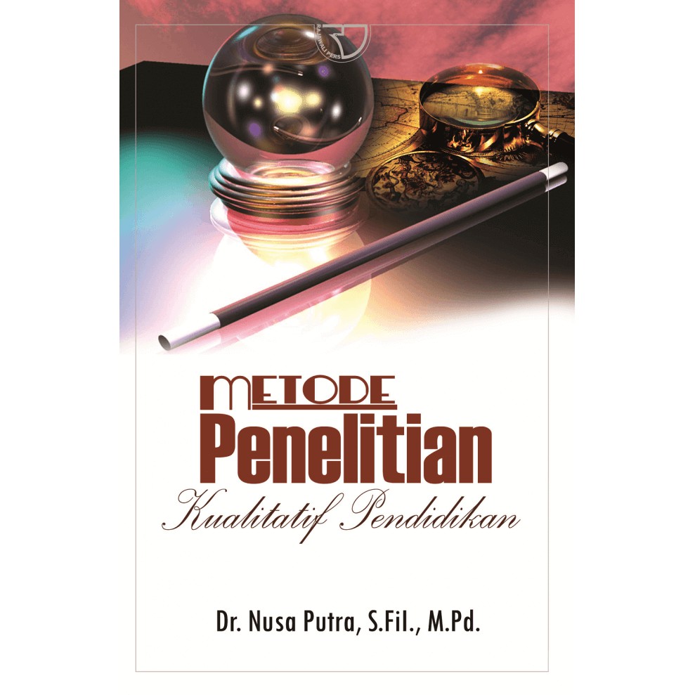 Sampul Metode penelitian kualitatif pendidikan / Nusa putra