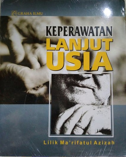 Sampul Keperawatan Lanjut Asia / Lilik Ma'rifatul Azizah