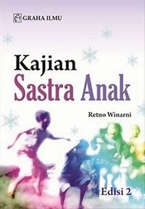 Sampul Kajian Sastra anak / Retno Winarni
