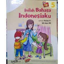 Sampul Inilah Bahasa Indonesiaku untuk kelas V SD dan MI / Karsidi