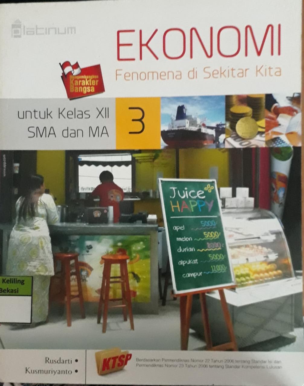 Sampul Ekonomi fenomena di sekitar kita 3 :  untuk kelas XII SMA dan MA / Rusdarti