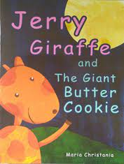 Sampul Jerry Giraffe and The Giant Butter cookie / Maria Cristania