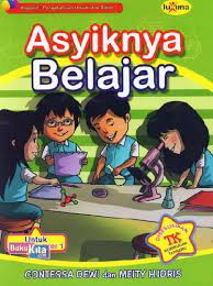 Sampul Asyiknya Belajar untuk TK B smester 1 / Contessa Dewi dan Meity H.Idris