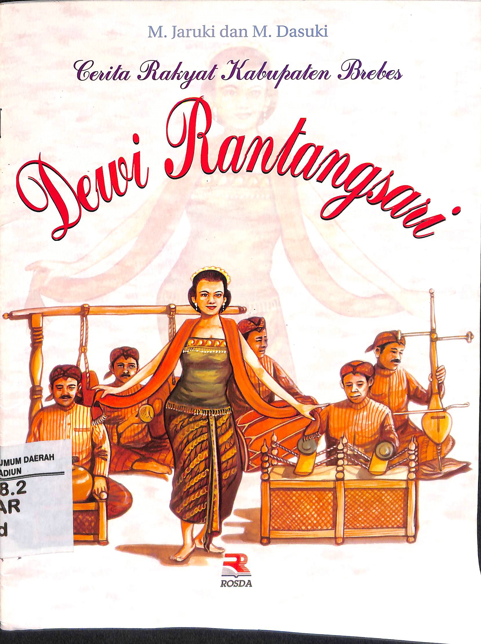 Sampul Dewi Rantangsari Cerita Rakyat Kabupaten Brebes / M. Jaruki & M. Dasuki