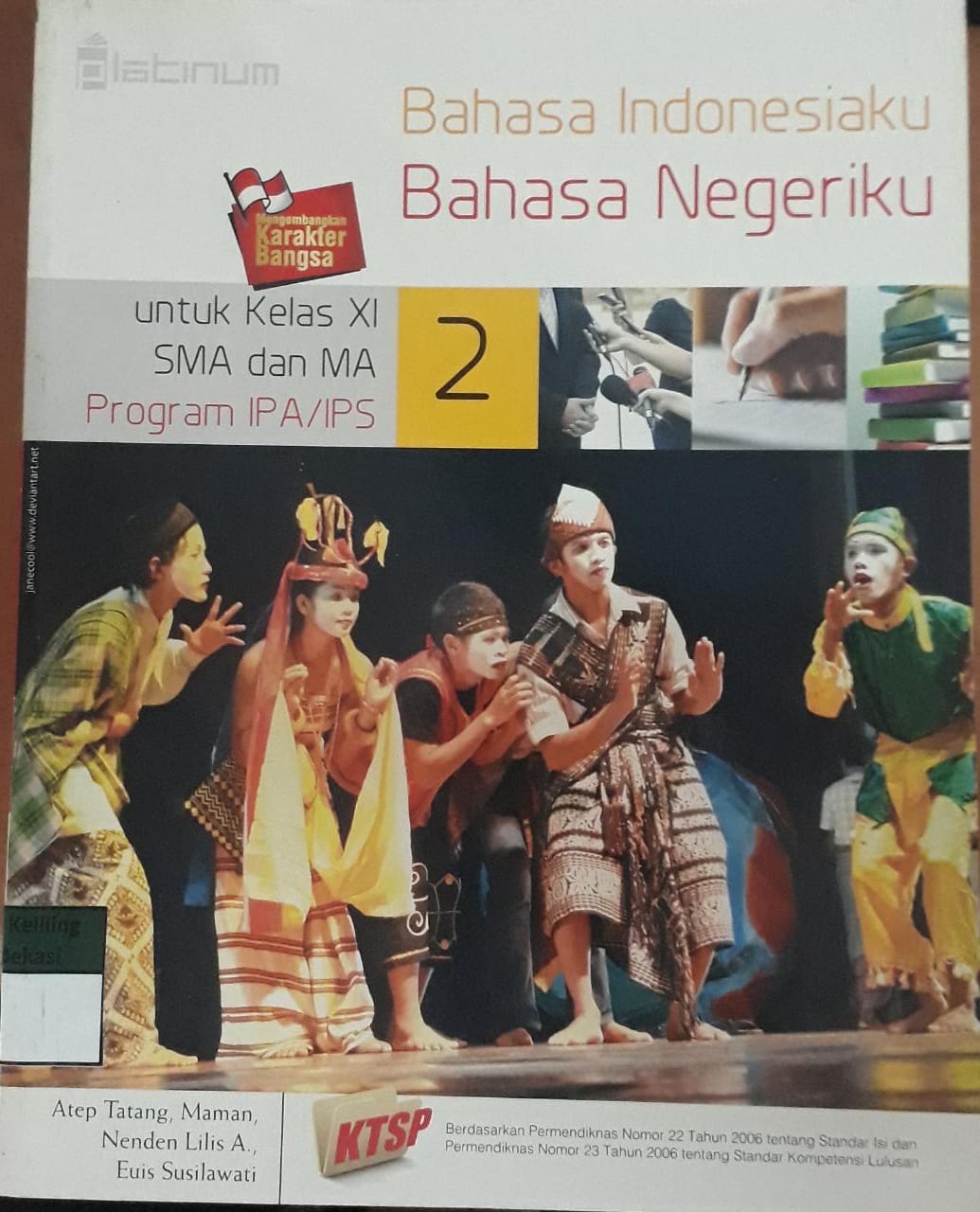 Sampul Bahasa Indonesiaku Bahasa Negeriku 2 :  untuk kelas XI SMA dan MA program Studi IPA/IPS / Atep Tatang, Maman, Nenden Lilis Aisyah, Euis Susilawati, editor; Dwi Madiyo