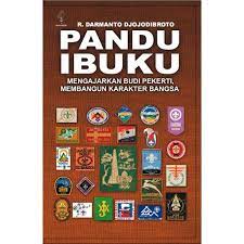 Sampul Pandu Ibuku :  Mengajarkan budi pekerti membangun karakter bangsa / Darmanto djojodibroto
