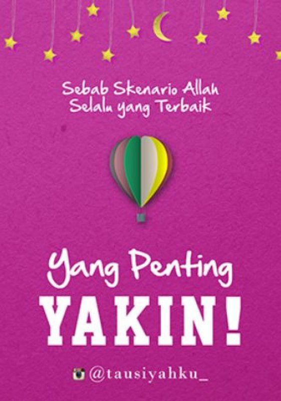 Sampul Yang Penting Yakin / @Tausiyahku_