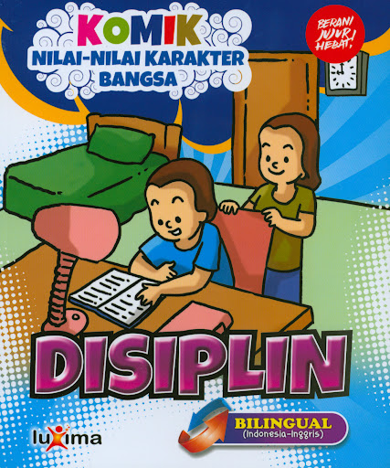 Sampul Komik Nilai-nilai Karakter Bangsa :  Disiplin / Farida, Rahayu Ummi Ihsan, Nurul