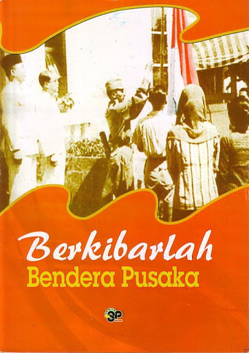 Sampul Berkibarlah bendera pusaka / nasin elkabumaini