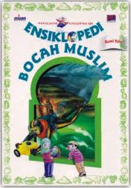 Sampul Ensiklopedi bocah muslim :  Bumi kita / Irfan Amalee