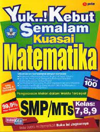 Sampul Yuk..! Kebut semalem kuasai matematika :  SMP/MTs kelas 7,8,9 / Agustina dewi