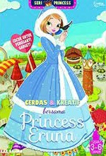Sampul Cerdas dan kreatif bersama Princess Eruna / Rahma