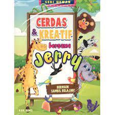Sampul Cerdas & kreatif bersama jerry :  bermain sambil belajar! / Kak Bimo ; penyunting , Tribuana Tunggal Sukma