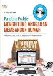 Cover Panduan praktis menghitung anggaran membangun rumah / Gatut susanta