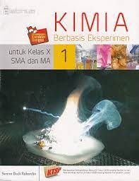 Sampul Kimia berbasis eksperimen 1 :  untuk kelas X SMA dan MA / sentot budi rahardjo