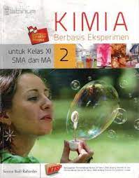 Sampul Kimia berbasis eksperimen 2 :  untuk kelas XI SMA dan MA / sentot budi rahardjo