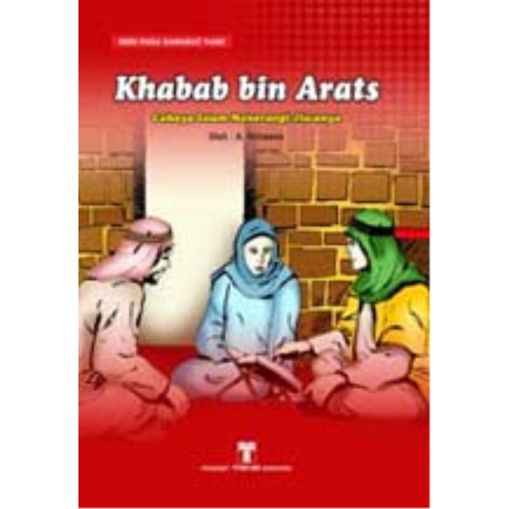 Sampul Khabab bin Arats : Cahaya Islam Menerangi Jiwanya / A. Setiawan