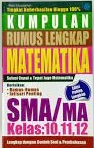 Sampul Kumpulan rumus lengkap matematika SMA/MA Kelas 10, 11, 12 / Rani Musdalifah
