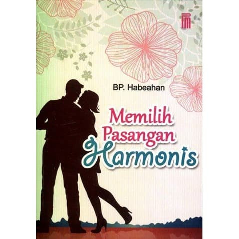 Sampul Memilih pasangan harmonis / BP. Habeahan
