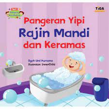 Sampul Pangeran Yipi Rajin Mandi Dan Keramas :  Seri Dongeng Kesehatan / Dyah Umi Purnama