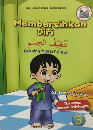 Sampul Membersihkan Diri :  Seri bacaan kanak kanak tahap II / Zubaidah abdul ghani
