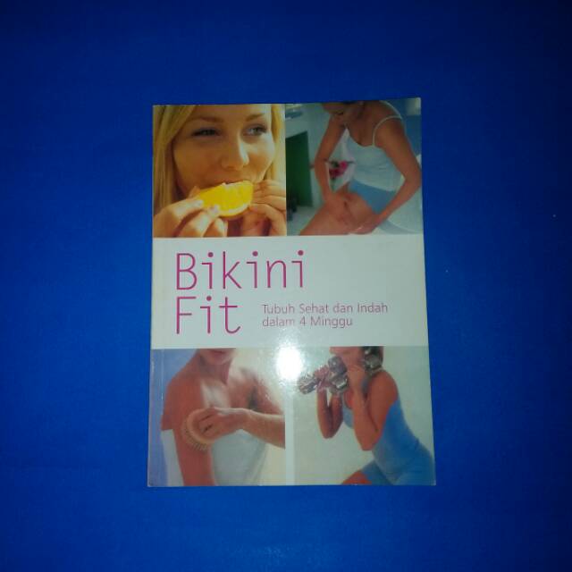 Sampul Bikini fit :  Tubuh sehat dan indah dalam 4 minggu / Chrissie gallagher