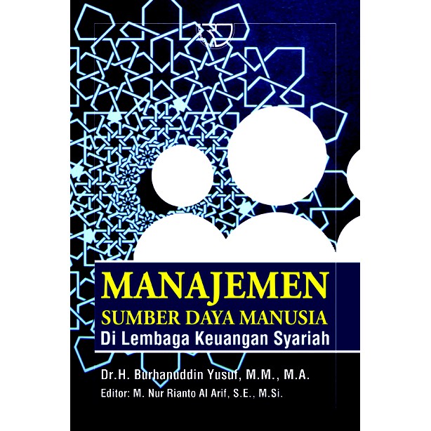Sampul Manajemen sumber daya manusia di lembaga keuangan syariah / Burhanuddin yusuf