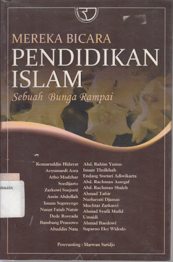 Sampul Mereka bicara pendidikan islam sebuah bunga rampai / Marwan saridjo