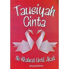 Sampul Tausiyah Cinta : No Khalwat Until Akad / Tausiyah Cinta @tausiyahku Idhan Agung Zakiyah S.
