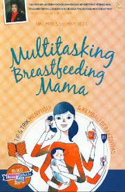 Sampul Multitasking Brestfeeding Mama / Nia Umar