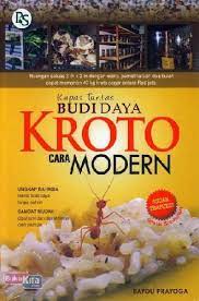 Sampul Kupas Tuntas Budidaya Kroto cara Modern / Bayou Prayoga Pratiwi Kusumaningtyas