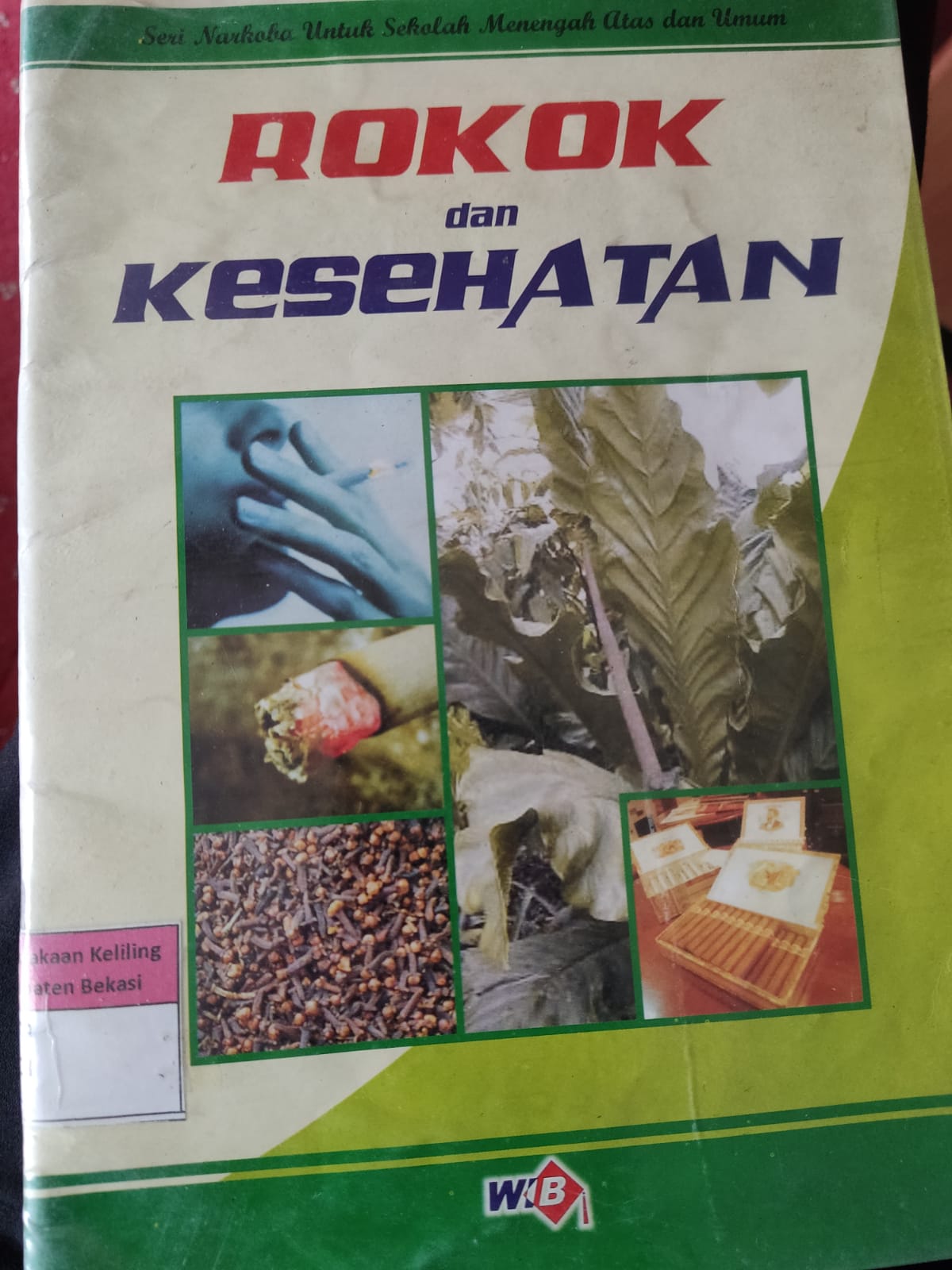 Sampul Rokok dan kesehatan / Adi asmara