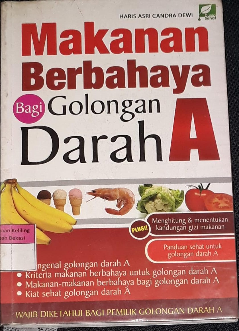 Sampul Makanan berbahaya bagi golongan darah A / Haris Asri Candra Dewi