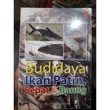 Sampul Budidaya ikan patin sepat dan baung / Bambang Cahyono