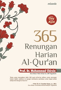Cover 365 renungan harian Al-qur'an / Muhammad Chirzin ; penyunting, Irawan Fuadi