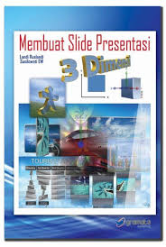 Cover Membuat slide presentasi 3 Dimensi / Landi Ruslandi