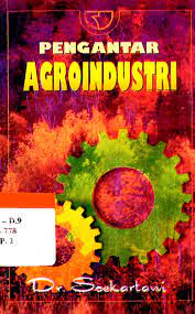 Sampul Pengantar agroindustri / Soekartawi