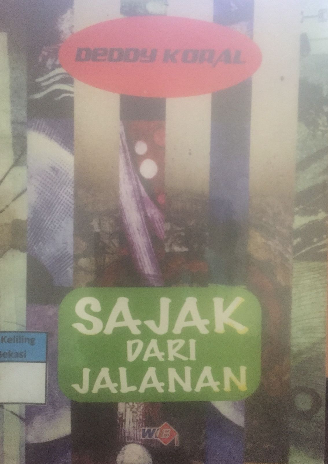 Sampul Sajak dari jalanan / Dedi Koral