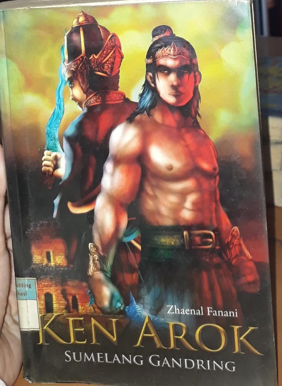 Sampul Ken Arok :  Sumelang Gandring / Zhaenal Fanani, Editor; C.H. Prabowo