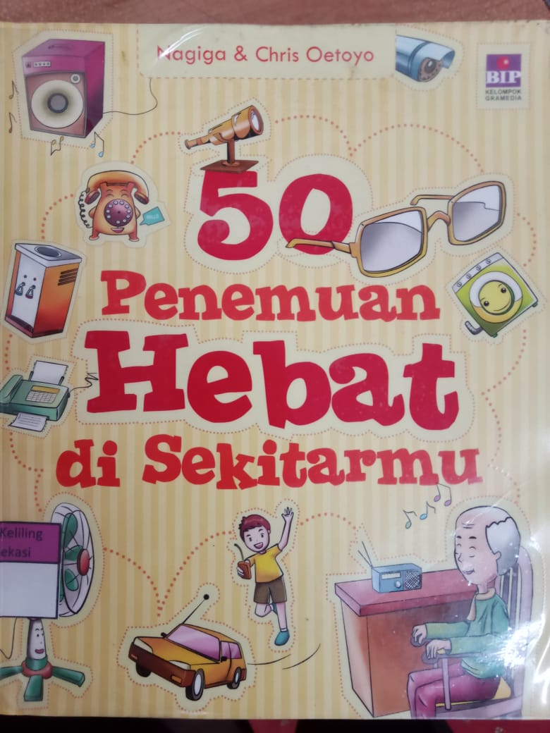 Cover 50 Penemuan hebat di sekitarmu / Nagiga & Chris Oetoyo